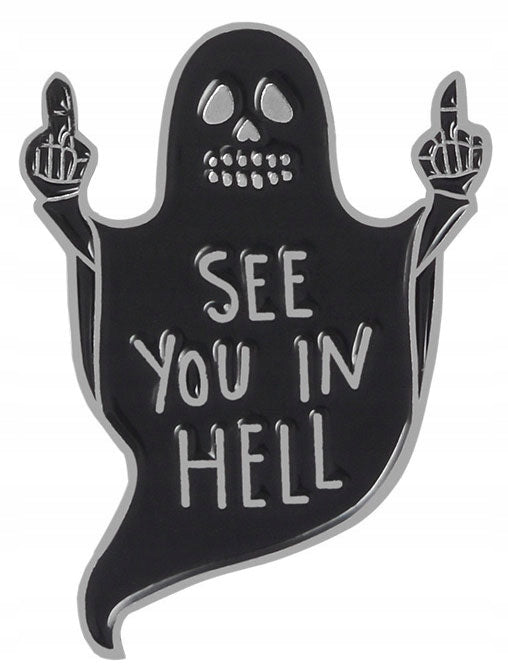Ghost - See You in Hell Enamel Pin