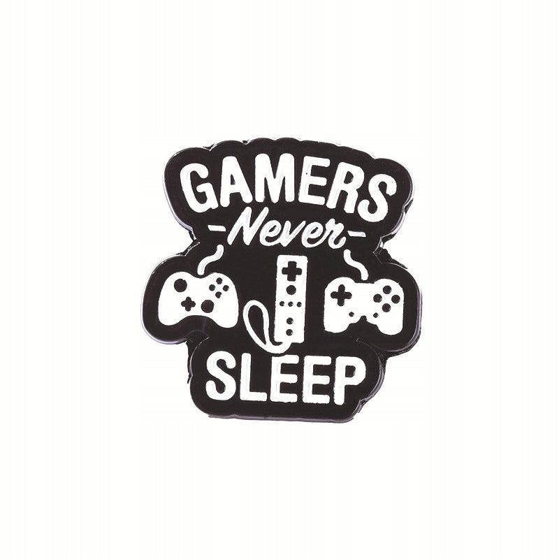 Gamers Never Sleep gaming pin - gift for the player