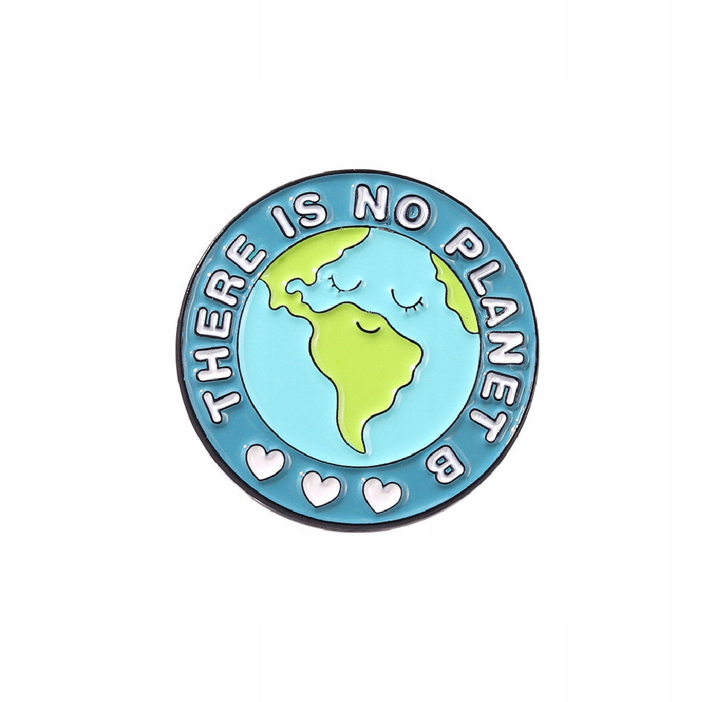 Ecological pin with the slogan "There is no planet B"