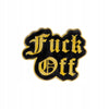 Fuck Off Black-Golden Enamel Pin